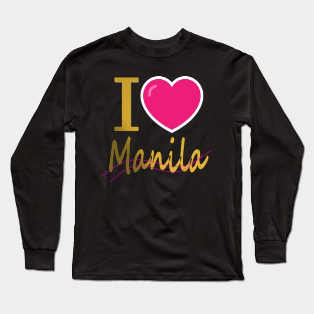 I love Manila Long Sleeve T-Shirt by CDUS